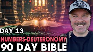 Day 13 | Numbers 32 - Deut 7 | 90 Day Bible Challenge!