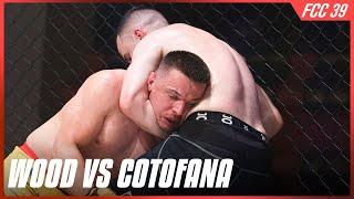 FCC 39: Lewis Wood vs Iulian Cotofana | FULL FIGHT