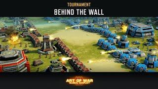 «BEHIND THE WALL» TOURNAMENT (Art of War 3 RTS)