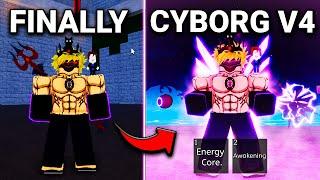 I Finally Fully UNLOCKED Cyborg Race V4 Awakening in Blox Fruits!