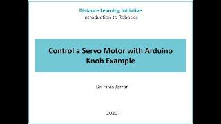 Control a Servo Motor using Arduino - Knob Example