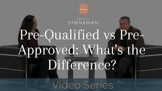 Pre-Qualified vs Pre-Approved: What's the Difference?