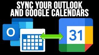 How to Synchronize Your Outlook and Google\Gmail Calendars