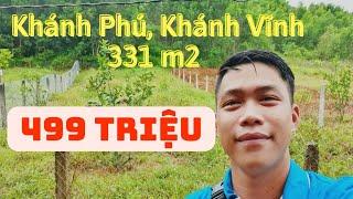 Đất vườn Khánh Phú, Khánh Vĩnh. Cách Kcn Sông Cầu 7km | 331 m2 - chỉ 499 triệu| 0934882193