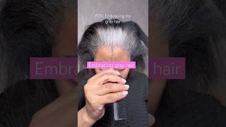 Embracing my gray hair #grayhair #hairtutorial #grayhairdontcare