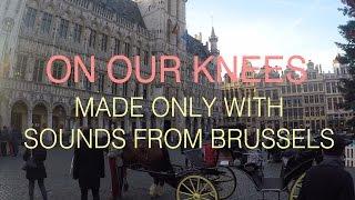 Konoba + R.O // On Our Knees (Brussels Sounds)