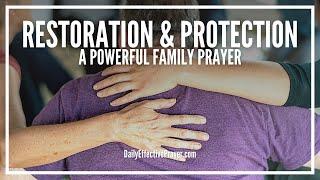 Prayer For Family Restoration and Protection | Powerful Family Prayers
