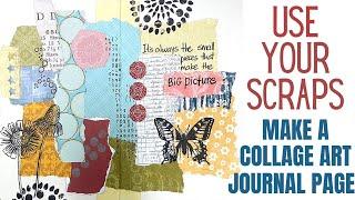 Use Your Scraps: Collage Art Journal Page