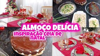 FIZ UM ALMOÇO DELÍCIA| TORTA HOLANDESA| INSPIRAÇÃO DE CEIA DE NATAL| MESA POSTA  GASTEI 120,00