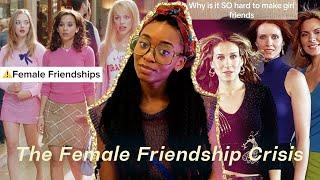 the problem with female friendship