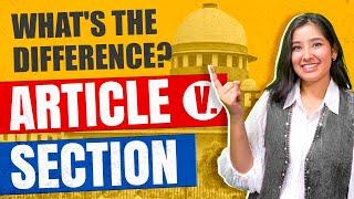 Article vs. Section | What is the Difference?