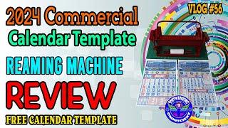 2024 COMMERCIAL CALENDAR TEMPLATE | REAMING MACHINE REVIEW | FREE CALENDAR TEMPLATE