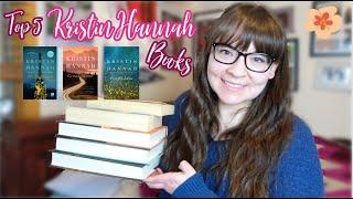 My Top 5 Kristin Hannah Books