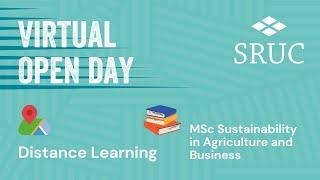 MSc Sustainability in Agriculture and Business Online Open Day