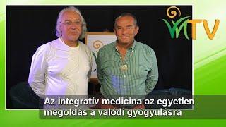 Az integratív medicina az egyetlen megoldás a valódi gyógyulásra - Dr. Taraczközi István