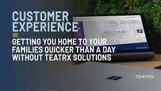 The TEATRX Customer Experience