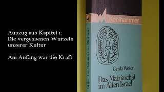 65a Gerda Weiler: Das Matriarchat im Alten Israel - Auszüge gelesen von Nana Sturm Teil 1