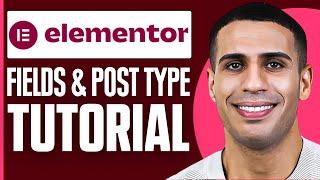 Elementor Advanced Custom Fields & Post Type Tutorial ( 2024 )