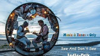 Indie-Folk-Alternative - See And Don't See - Summer 2016