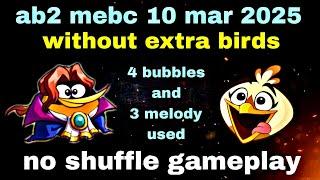 Angry birds 2 mighty eagle bootcamp Mebc 10 mar 2025 without extra birds no shuffle #ab2 mebc today