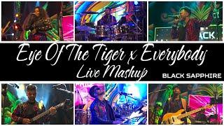 Black Sapphire - Eye of the Tiger x Everybody (Live Mashup) Backstreet Boys x Survivor COVER