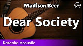 Madison Beer - Dear Society (SLOW karaoke acoustic)