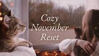 Cozy November Reset  Nourishing Meals, Simple Self-Care, and Resetting Before the Holidays