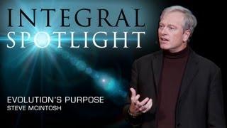 Integral Spotlight: Evolution's Purpose | Steve McIntosh