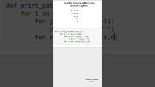Print the following pattern using function in python ( python for beginners )