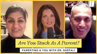 Are You Stuck As A Parent?