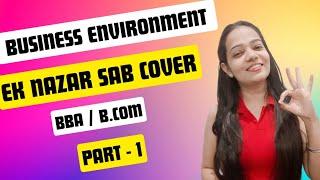 Business Environment | Ek Nazar Sab Cover | Important Questions | BBA /Bcom | Part - 1#bbabcom