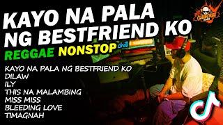 KAYO NA PALA NG BESTFRIEND KO | REGGAE NONSTOP | Dilaw, ILY, This Na Malambing | DJ Claiborne Remix