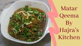 Matar Qeema |  Hajra's Kitchen