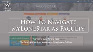 Navigate myLoneStar as a Faculty Member