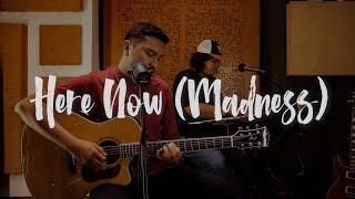 Here Now (Madness) - Hillsong United - Acoustic Cover