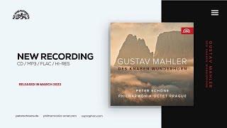 Peter Schöne, PhilHarmonia Octet Prague - Gustav Mahler: Des Knaben Wunderhorn (album teaser)