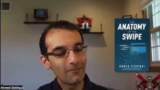 Ahmed Siddiqui, author of Anatomy of the Swipe