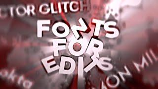 FONTS YOU NEED FOR YOUT EDITS!