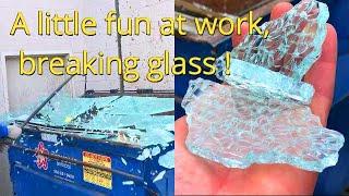Breaking glass, having a little fun at work!
