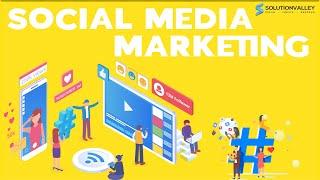  Social Media Marketing | SMM Services | SolutionValley