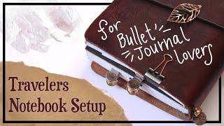 Travelers Notebook Setup for Bullet Journal Lovers