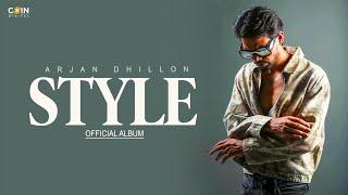 New Punjabi Song 2024 | Style (Full Album) Arjan Dhillon & Mxrci | Latest Punjabi Song 2024