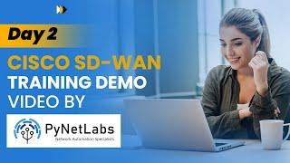 Cisco SD-WAN (Viptela) Training Demo Video | Day 2 | Introduction to SD-WAN Components | PyNet Labs