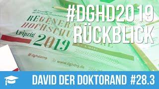 David der Doktorand #28.3 – #dghd2019 Rückblick