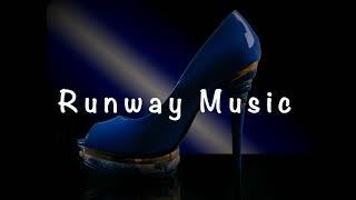 Fashion Show Music, Runway Music, Background Music, Store Music 2021