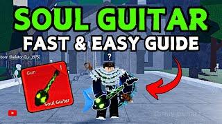 How to Get SOUL GUITAR FAST AND EASY (Blox Fruit)