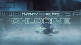 twenty one pilots   Chlorine (1hour)