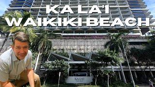 Ka La'i Waikiki Beach, A Hilton LXR Property | Tour & Review