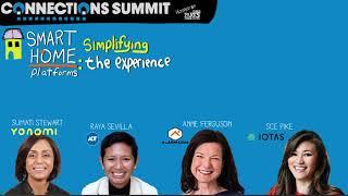 CONNECTIONS™ Summit: A CES 2021 Partner Program - Smart Home Platforms: Simplifying the Experience