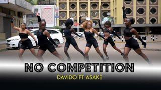 Davido - NO COMPETITION (Official Dance Video) ft. Asake